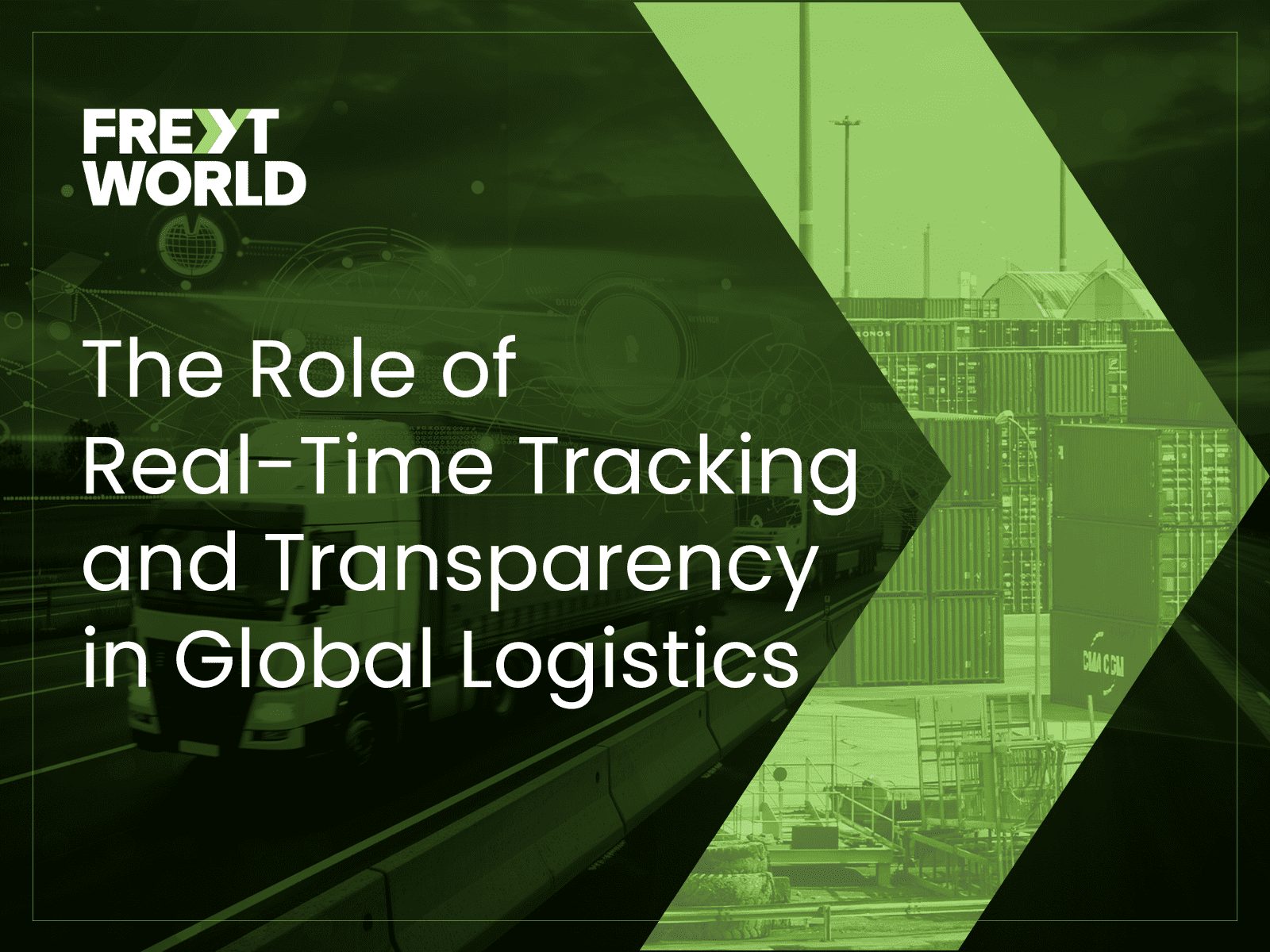 The Role of Real-Time Tracking and Transparency in Global Logistics